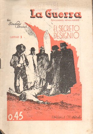 LA GUERRA (EPISODIOS NOVELADOS) EL SECRETO DESIGNIO CAPITULO 1 CUADERNO 1