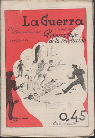 LA GUERRA (EPISODIOS NOVELADOS) PRIMERA FASE DE LA REVOLUCION CUADERNO VI