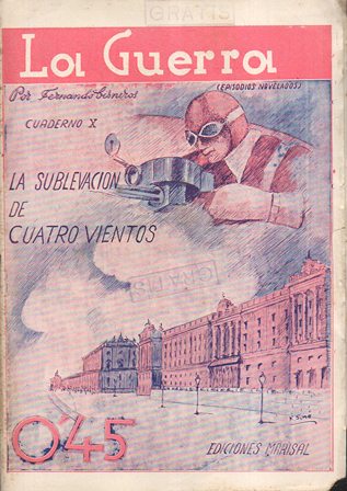 LA GUERRA (EPISODIOS NOVELADOS) LA SUBLEVACION DE CUATRO VIENTOS CUADERNO X
