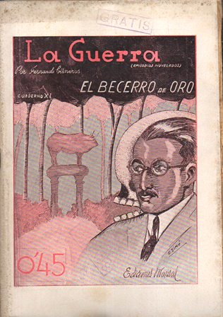 LA GUERRA (EPISODIOS NOVELADOS) EL BECERRO DE ORO CUADERNO XI