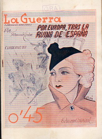 LA GUERRA (EPISODIOS NOVELADOS) POR EUROPA, TRAS LA RUINA DE ESPAÑA CUADERNO XII