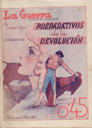 LA GUERRA (EPISODIOS NOVELADOS) PREPARATIVOS DE LA REVOLUCION CUADERNO XIII