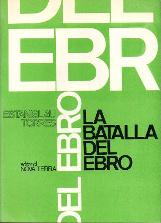 LA BATALLA DEL EBRO
