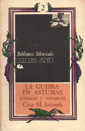 LA GUERRA EN ASTURIAS (CRONICAS Y ROMANCES)