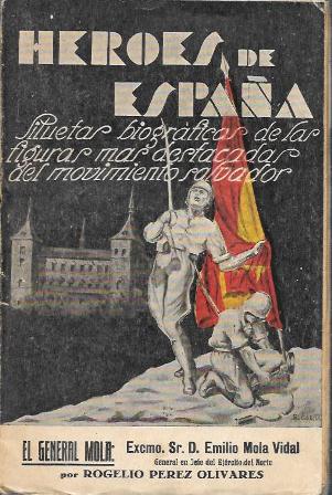 HEROES DE ESPAÑA - EL GENERAL MOLA - CUADERNO Nº 2