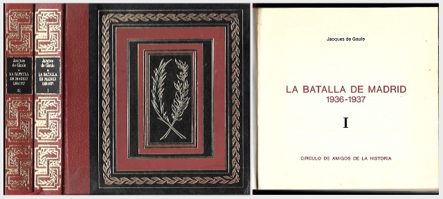 LA BATALLA DE MADRID 1936-1937 I Y II. 2 TOMOS