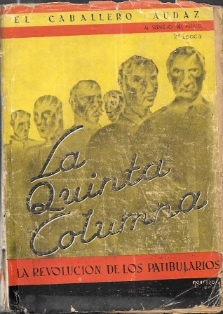 LA QUINTA COLUMNA (CUARTO VOLUMEN DE LA REVOLUCION DE LOS PATIBULARIOS
