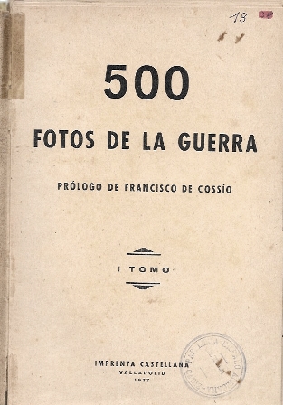 500 FOTOS DE LA GUERRA - I TOMO