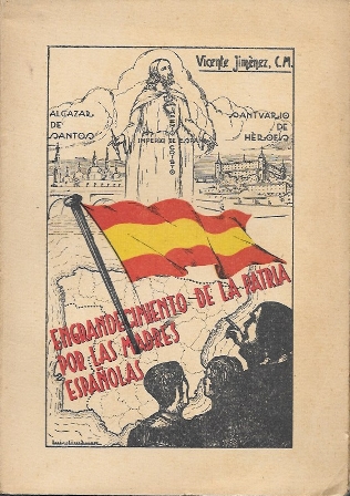 ENGRANDECIMIENTO DE LA PATRIA POR LAS MADRES ESPAÑOLAS