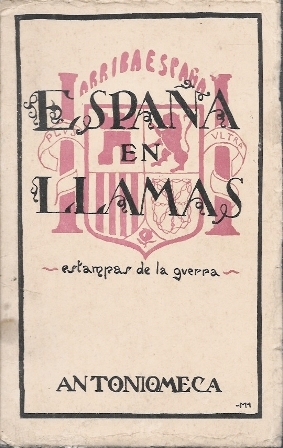 ESPAÑA EN LLAMAS (ESTAMPAS DE LA GUERRA)