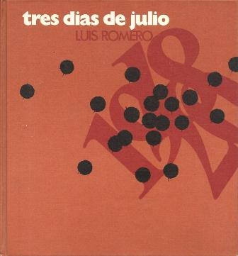 TRES DIAS DE JULIO, 18, 19 Y 20 DE 1936