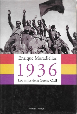 1936 LOS MITOS DE LA GUERRA CIVIL