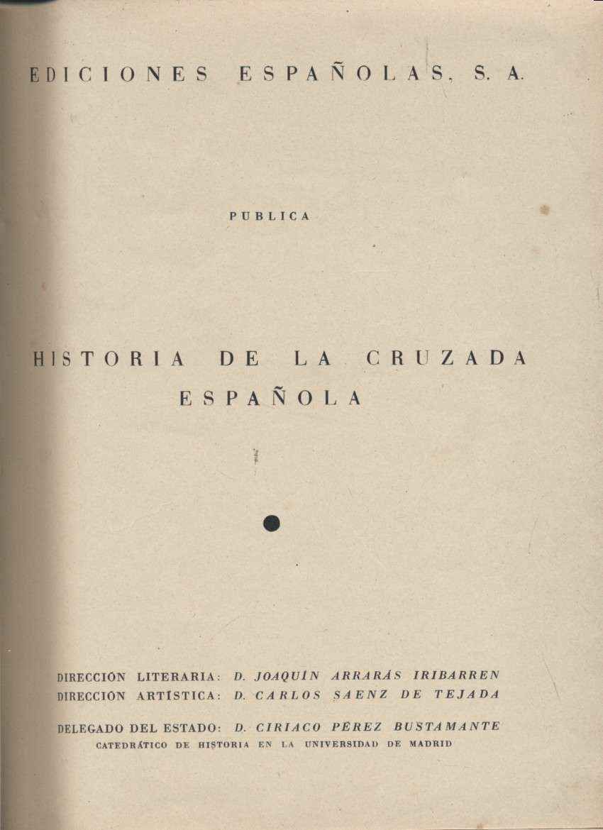 HISTORIA DE LA CRUZADA ESPAÑOLA