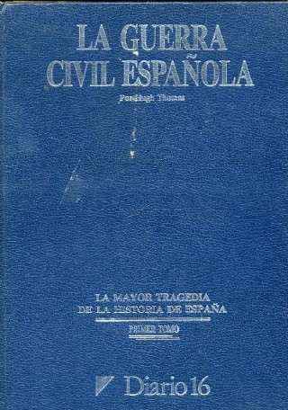 LA GUERRA CIVIL ESPAÑOLA 2 TOMOS ( 50 FASCICULOS FALTO DEL 18º )