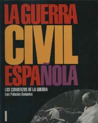 LA GUERRA CIVIL ESPAÑOLA. 5 TOMOS.