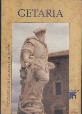 ENCICLOPEDIA DE LOS PUEBLOS DE ESPAÑA DIARIO 16.  Nº 71. GETARIA.