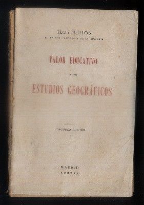 VALOR EDUCATIVO DE LOS ESTUDIOS GEOGRAFICOS.