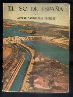 LA NUEVA GEOGRAFIA, EL S.O. DE ESPAÑA.
