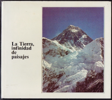 LA TIERRA, INFINIDAD DE PAISAJES.