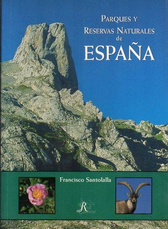 PARQUES Y RESERVAS NATURALES DE ESPAÑA