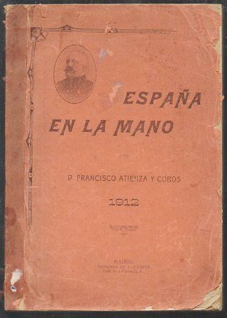ESPAÑA EN LA MANO - 1912