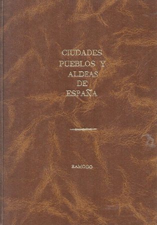 CIUDADES, PUEBLOS Y ALDEAS DE ESPAÑA