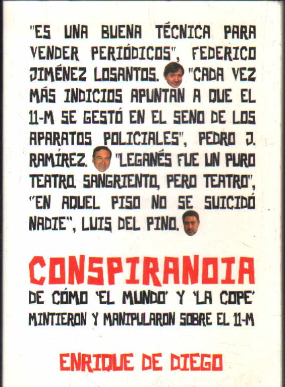 CONSPIRANOIA. DE COMO EL MUNDO Y LA COPE MINTIERON Y MANIPULARON SOBRE EL 11-M