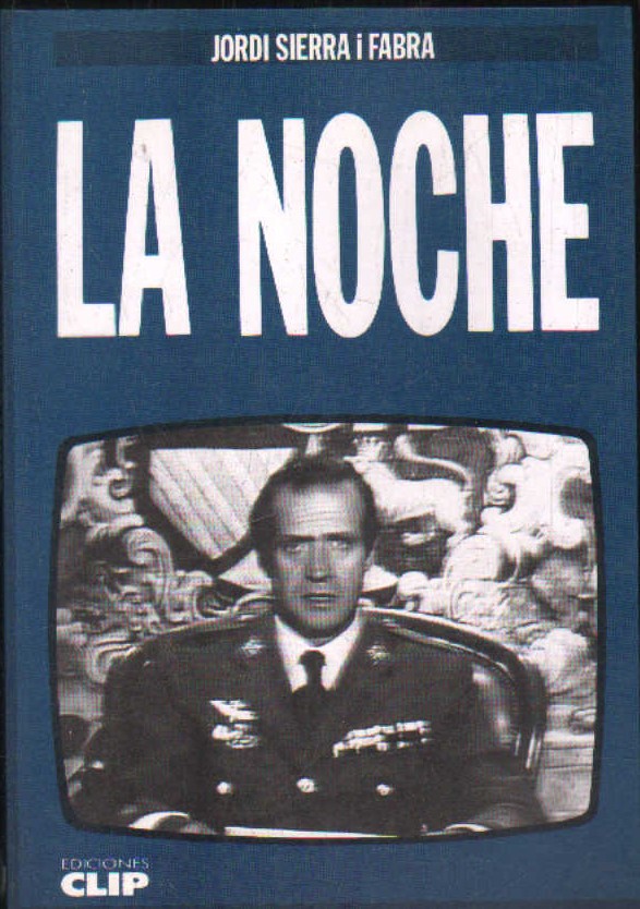 LA NOCHE. NOVELA