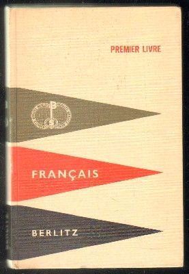 FRANCAIS BERLITZ. PREMIER LIVRE