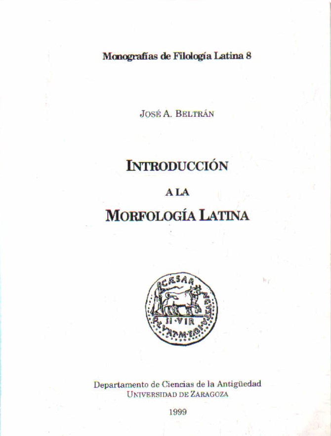 INTRODUCCIÓN A LA MORFOLOGÍA LATINA