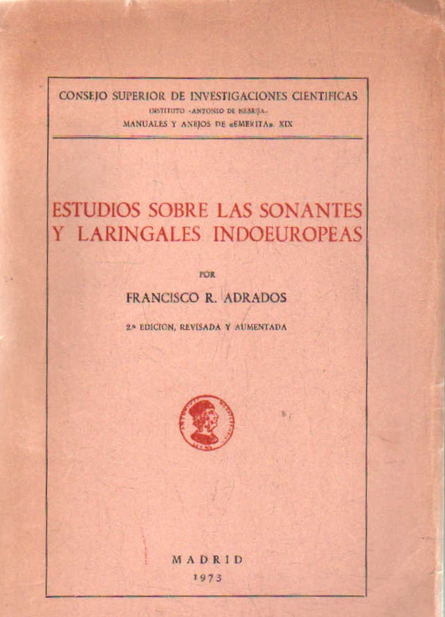 ESTUDIOS SOBRE LAS SONANTES Y LARINGALES INDOEUROPEAS