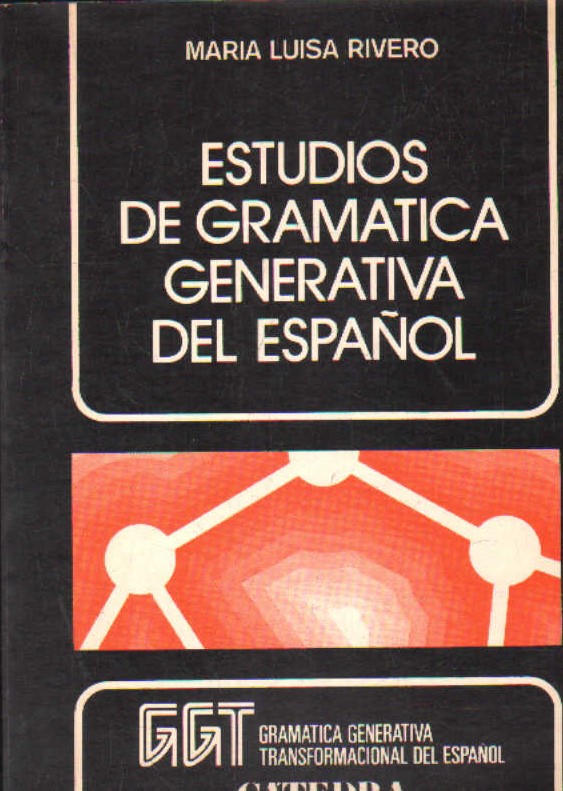 ESTUDIOS DE GRAMATICA GENERATIVA DEL ESPAÑOL