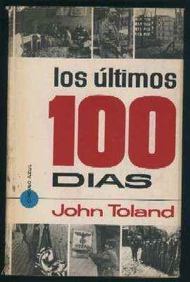 LOS ÚLTIMOS 100 DIAS.
