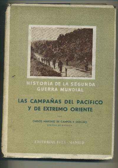 LAS CAMPAÑAS DEL PACIFICO Y DE EXTREMO ORIENTE. TOMO VIII.