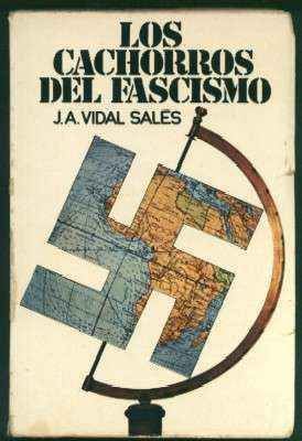 LOS CACHORROS DEL FASCISMO.