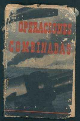 OPERACIONES COMBINADAS. 1940-1942.