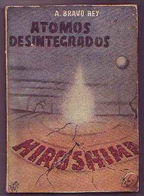 ATOMOS DESINTEGRADOS. HIROSHIMA.