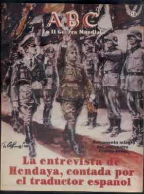 ABC. 50 AÑOS DESPUES. Nº 10. LA ENTREVISTA DE HENDAYA.