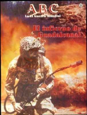 ABC. 50 AÑOS DESPUES. Nº 35. EL INFIERNO DE GUADALCANAL.