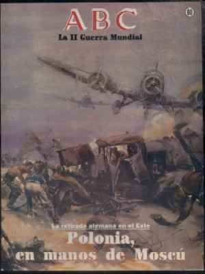 ABC. 50 AÑOS DESPUES. Nº 80. POLONIA, EN MANOS DE MOSCU.