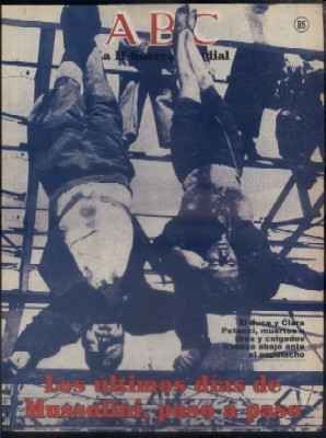 ABC. 50 AÑOS DESPUES. Nº 85. LOS ULTIMOS DIAS DE MUSSOLINI, PASO A PASO.