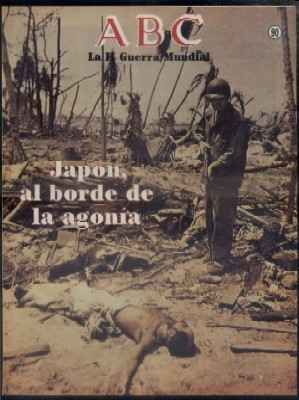 ABC. 50 AÑOS DESPUES. Nº 90. JAPON, AL BORDE DE LA AGONIA.