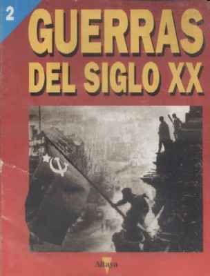 COLECCIÓN GUERRAS DEL SIGLO XX. EDIT. ALTAYA. Nº 2.