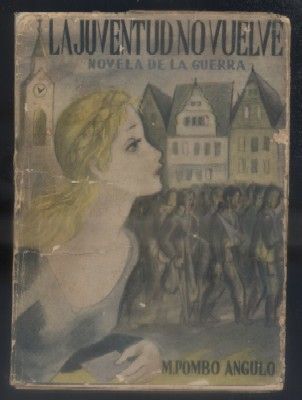 LA JUVENTUD VUELVE. NOVELA DE LA GUERRA.