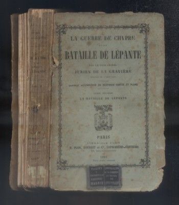 LA GUERRE DE CHYPRE ET LA BATAILLE DE LEPANTE. TOMO SEGUNDO.