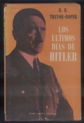 LOS ULTIMOS DIAS DE HITLER.