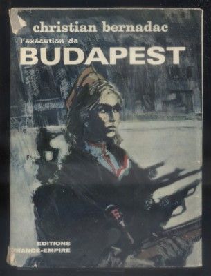L'EXECUTION DE BUDAPEST.