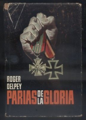 PARIAS DE LA GLORIA. ( OBRA NOVELADA ).