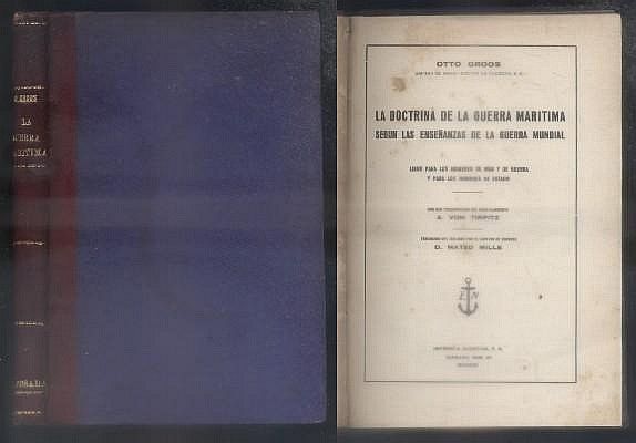 LA DOCTRINA DE LA GUERRA MARITIMA SEGÚN LAS ENSEÑANZAS DE LA GUERRA MUNDIAL.