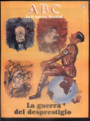 ABC. 50 AÑOS DESPUES. Nº 57. LA GUERRA DEL DESPRESTIGIO.